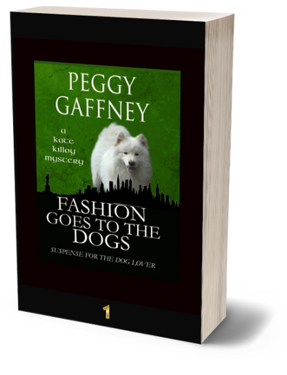 Fashion Goes to the Dogs: A Kate Killoy Mystery - Suspense for the Dog Lover Bk 1 - Ebook