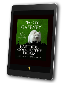 Fashion Goes to the Dogs: A Kate Killoy Mystery - Suspense for the Dog Lover Bk 1 - Ebook